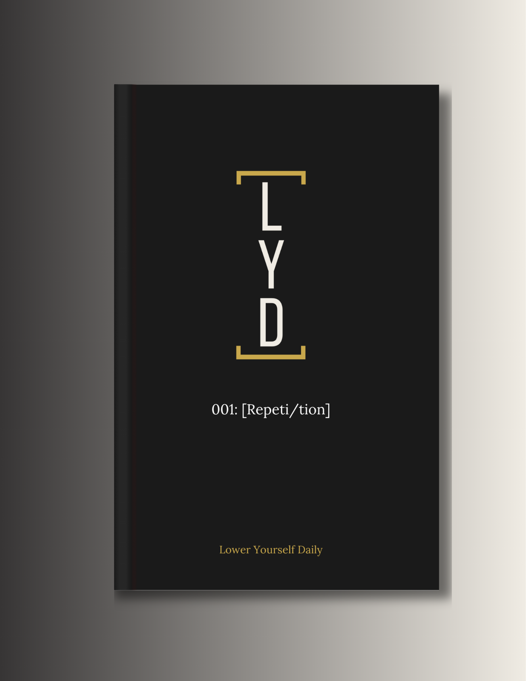 001: [REPETI/TION] 40-Day Guided Journal