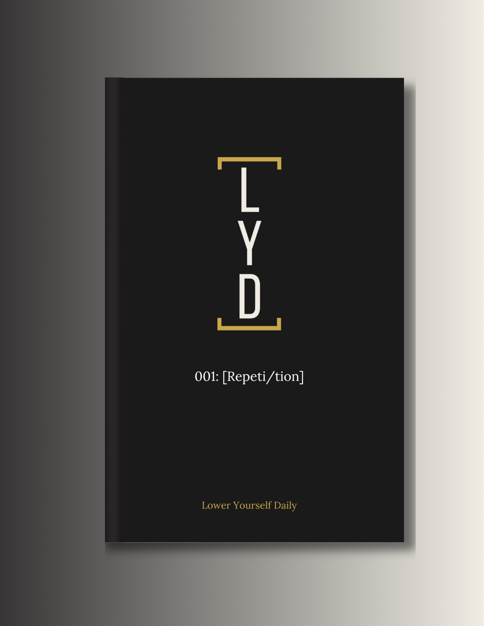 001: [REPETI/TION] 40-Day Guided Journal